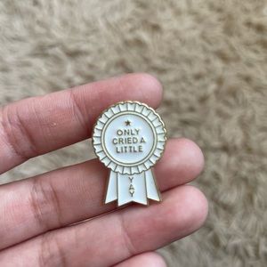 Only cried a little pin